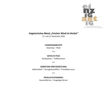 Lade das Bild in den Galerie-Viewer, Ticket für "Frischer Wind im Herbst - unsere Auzbis übernehmen das Restaurant" am 13. November 2026
